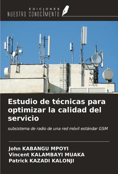 Estudio de técnicas para optimizar la calidad del servicio