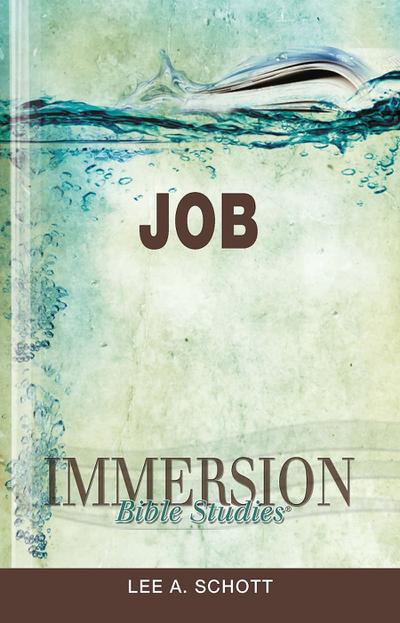 Immersion Bible Studies: Job (eBook, EPUB) - Lee A. Schott