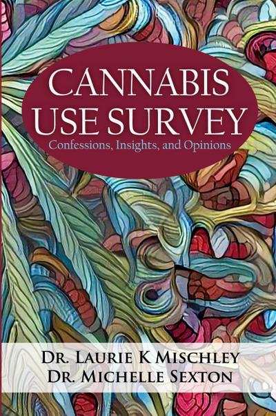 Cannabis Use Survey