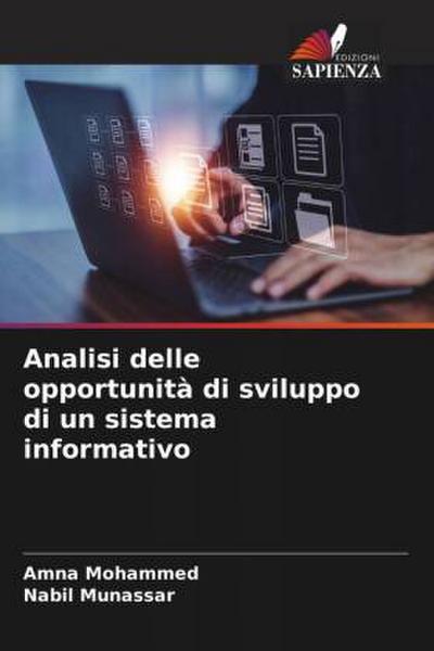 Analisi delle opportunità di sviluppo di un sistema informativo