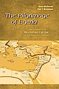 The Pilgrimage of Egeria