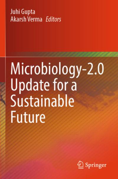 Microbiology-2.0 Update for a Sustainable Future