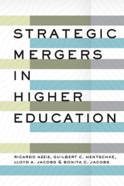 Strategic Mergers in Higher Education
