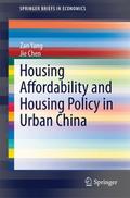 Housing Affordability and Housing Policy in Urban China