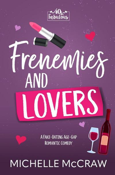 Frenemies and Lovers
