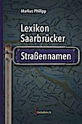 Lexikon Saarbrücker Straßennamen