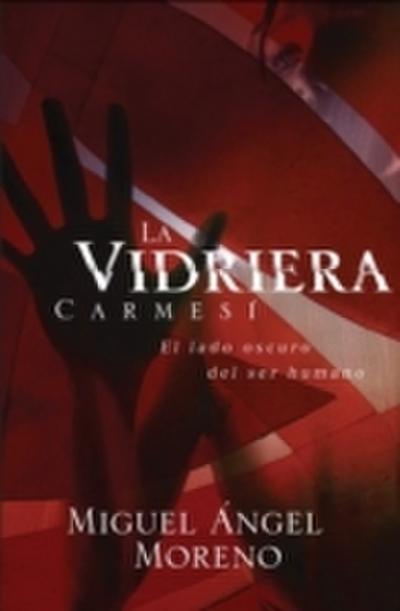 La vidriera carmesi