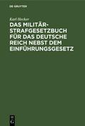 Das Militär-Strafgesetzbuch für das Deutsche Reich