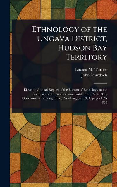 Ethnology of the Ungava District, Hudson Bay Territory