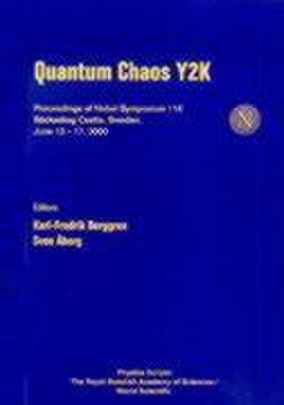 Quantum Chaos Y2K - Proceedings of Nobel Symposium 116
