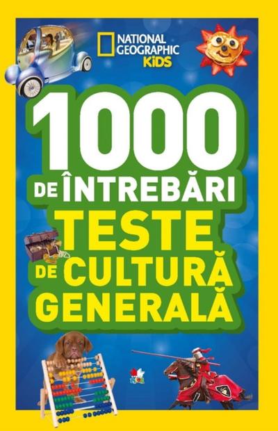 1 000 de întrebări. - Teste de cultură generală - vol. 6