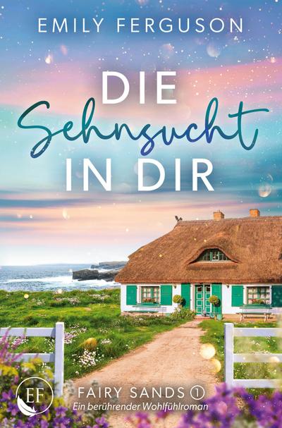 Die Sehnsucht in dir