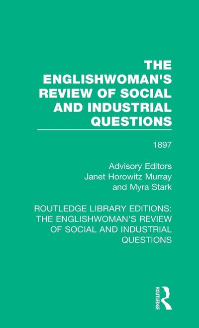 The Englishwoman’s Review of Social and Industrial Questions