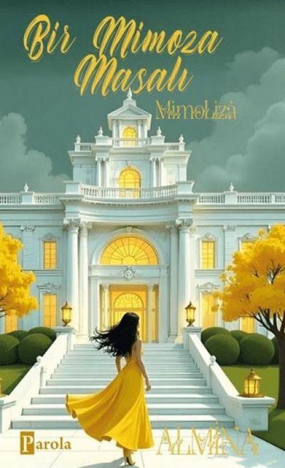 Bir Mimoza Masali - Mimoliza