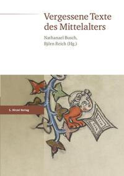 Vergessene Texte des Mittelalters