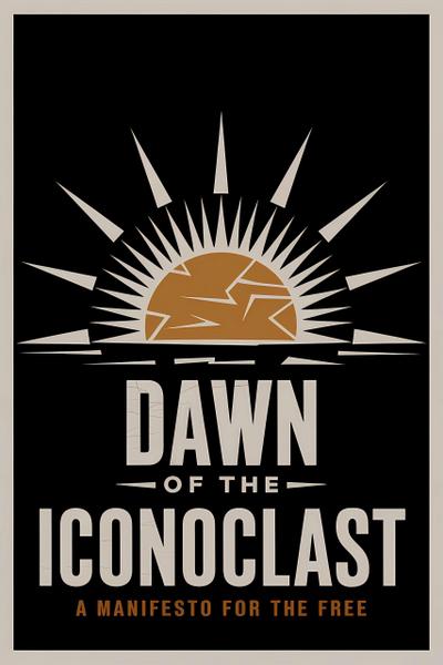 Dawn of the Iconoclast