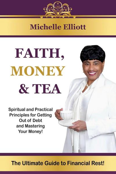 Faith, Money & Tea
