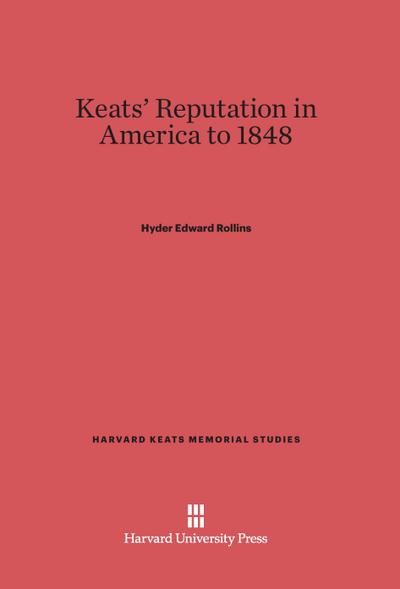 Keats’ Reputation in America to 1848