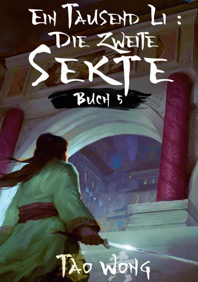 Ein Tausend Li: Die zweite Sekte