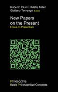 New Papers on the Present