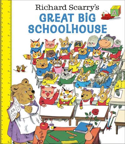 Richard Scarry’s Great Big Schoolhouse