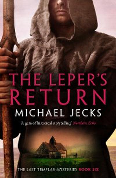 Leper’s Return