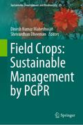 Field Crops: Sustainable Management by PGPR