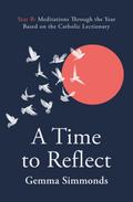 A Time to Reflect - Year B