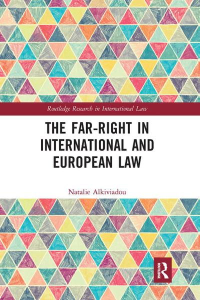 The Far-Right in International and European Law