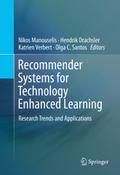 Recommender Systems for Technology Enhanced Learning