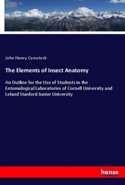 The Elements of Insect Anatomy