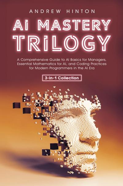 AI Mastery Trilogy