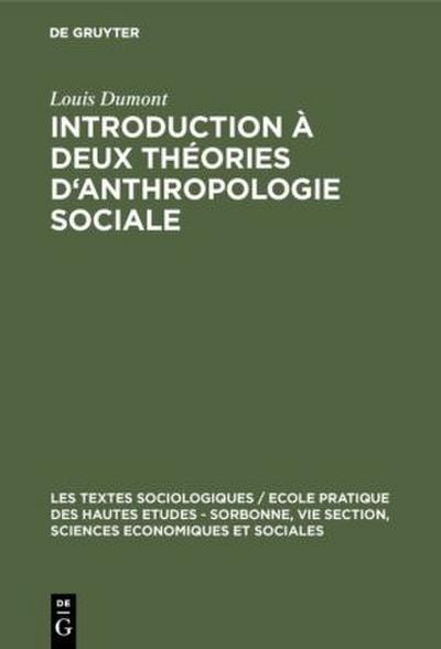 Introduction à deux théories d’anthropologie sociale