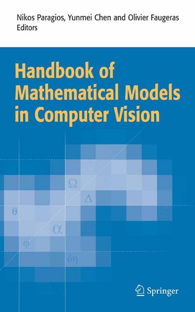 Handbook of Mathematical Models in Computer Vision