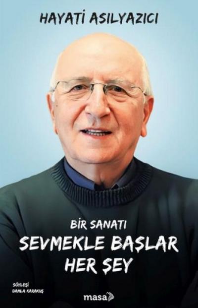 Bir Sanati Sevmekle Baslar Her Sey