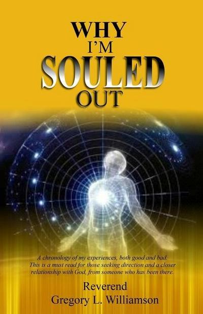 Why I’m Souled Out: A Chronology of My Experiences