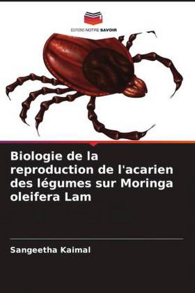 Biologie de la reproduction de l’acarien des légumes sur Moringa oleifera Lam