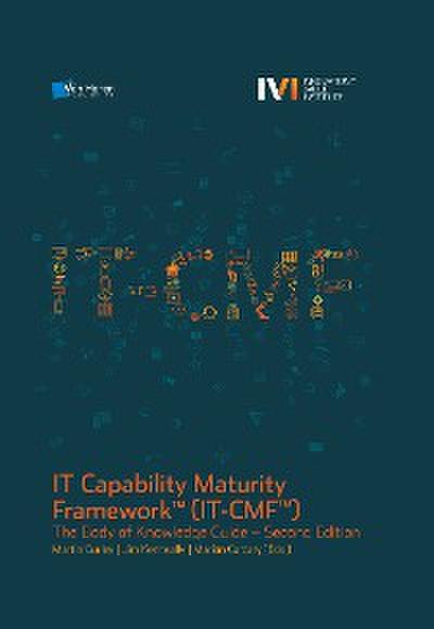 IT Capability Maturity Framework™ (IT-CMF™) 2nd edition