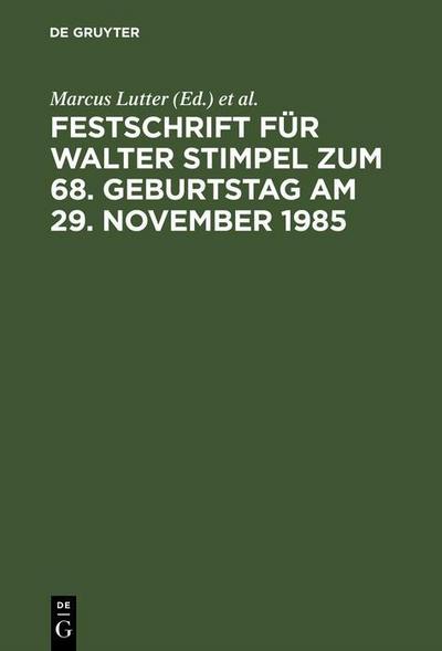 Festschrift für Walter Stimpel zum 68. Geburtstag am 29. November 1985