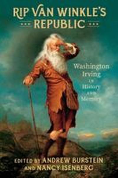 Rip Van Winkle’s Republic