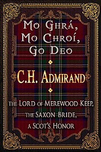 Mo Ghra Mo Chroi Go Deo (My Love My Heart Forever)