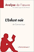 L’Enfant noir de Camara Laye (Analyse de l’œuvre)