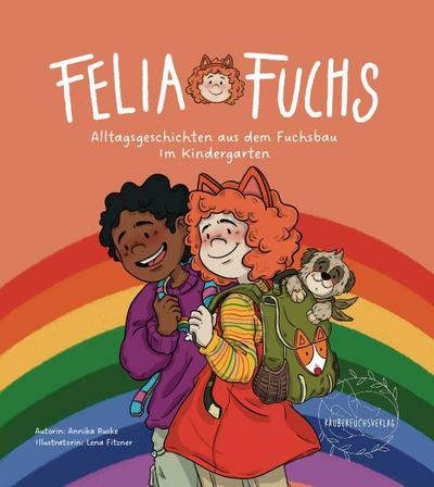 Felia Fuchs - Alltagsgeschichten aus dem Fuchsbau