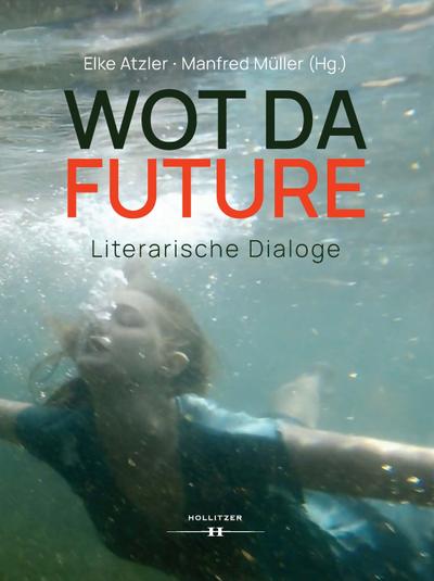 WOT DA FUTURE