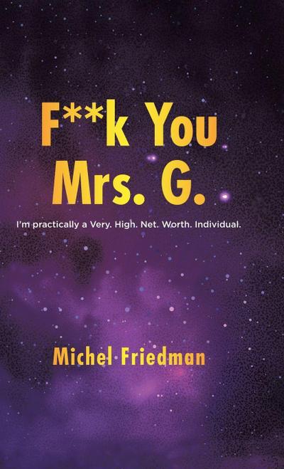 F**K You Mrs. G.