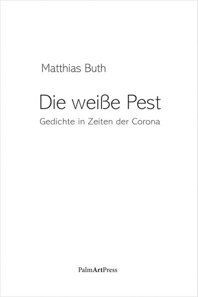 Die weiße Pest