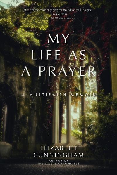 My Life as a Prayer
