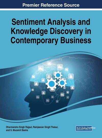Sentiment Analysis and Knowledge Discovery in Contemporary Business