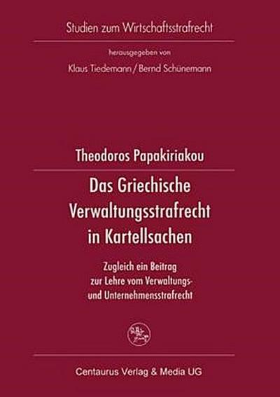 Das Griechische Verwaltungsrecht in Kartellsachen