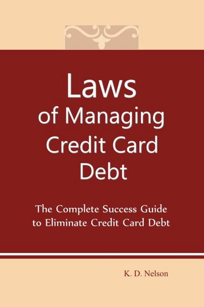 Laws of Managing Credit Card Debt